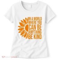 In A World Where You Can Be Anything Be Kind Sunflower Anti Bully Women's T-Shirt thumb 0