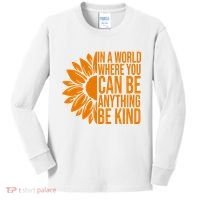 In A World Where You Can Be Anything Be Kind Sunflower Anti Bully Kids Long Sleeve Shirt thumb 0