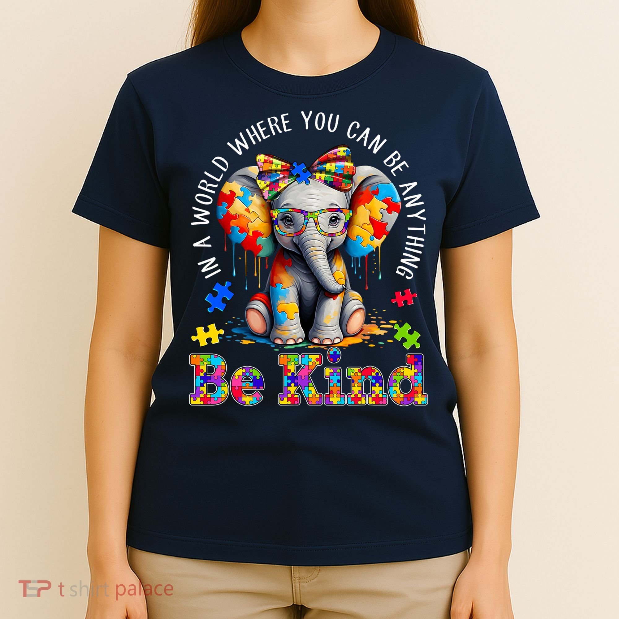 In A World Where You Can Be Anything Be Kind Autism Elephant T-Shirt