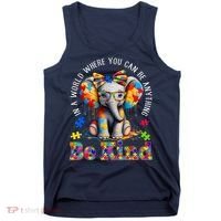 In A World Where You Can Be Anything Be Kind Autism Elephant Tank Top thumb 0