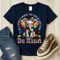 In A World Where You Can Be Anything Be Kind Autism Elephant Women's T-Shirt thumb 3