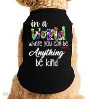 In A World Where You Can Be Anything Be Kind Autism Awareness Doggie Tank thumb 0