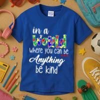 In A World Where You Can Be Anything Be Kind Autism Awareness Kids T-Shirt thumb 3