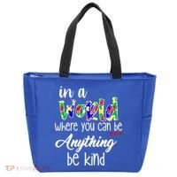 In A World Where You Can Be Anything Be Kind Autism Awareness Tote Bag thumb 0