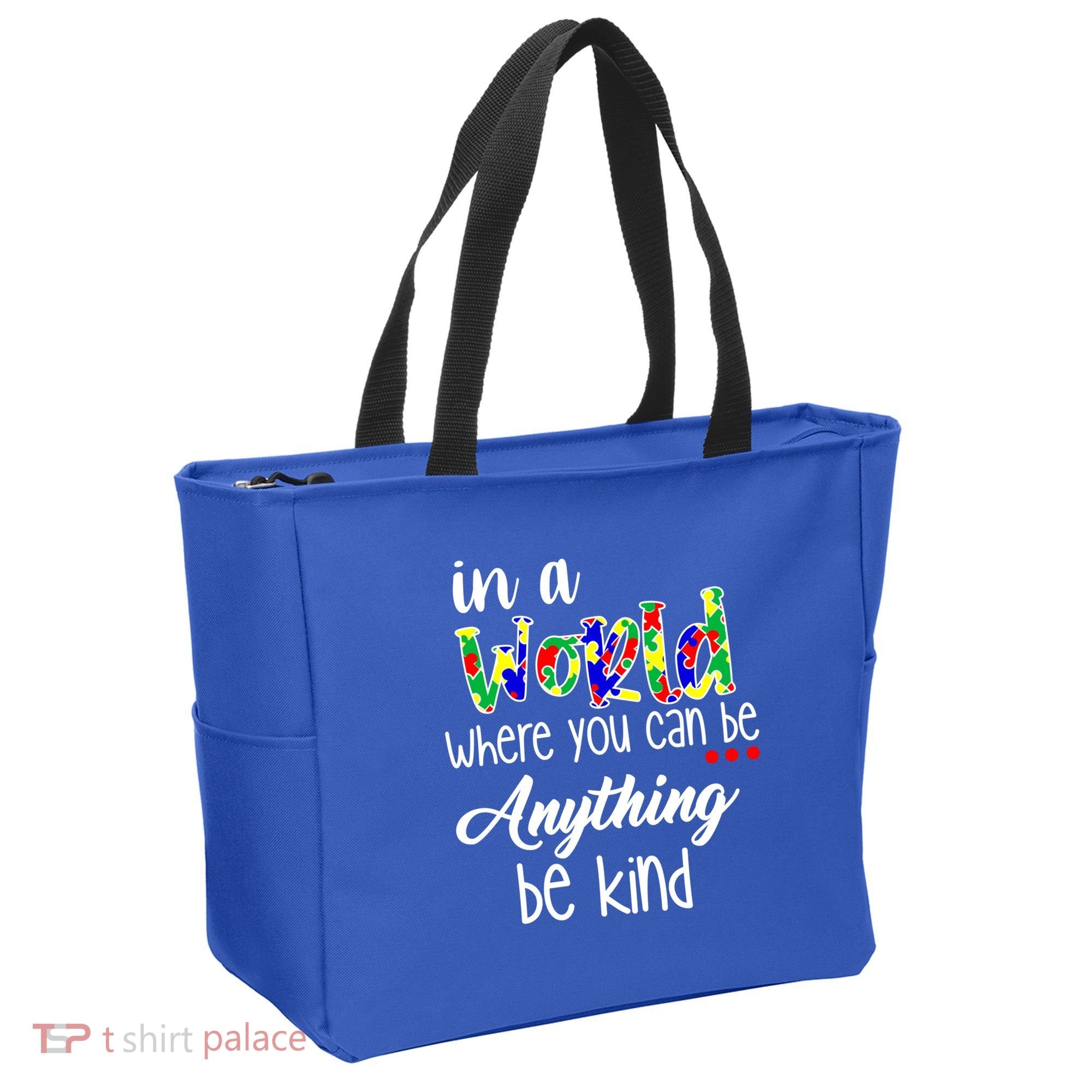 In A World Where You Can Be Anything Be Kind Autism Awareness Tote Bag