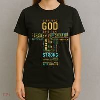 I Am Who God Says I Am Christian Faith Religious T-Shirt thumb 4