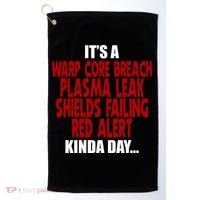 It's A Warp Core Plasma Leak Shield Funny Meme Golf Towel thumb 0