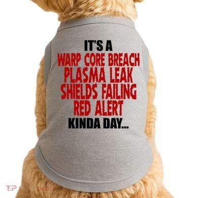 It's A Warp Core Plasma Leak Shield Funny Meme Doggie Tank