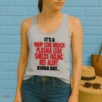 It's A Warp Core Plasma Leak Shield Funny Meme Women's Tank Top thumb 2