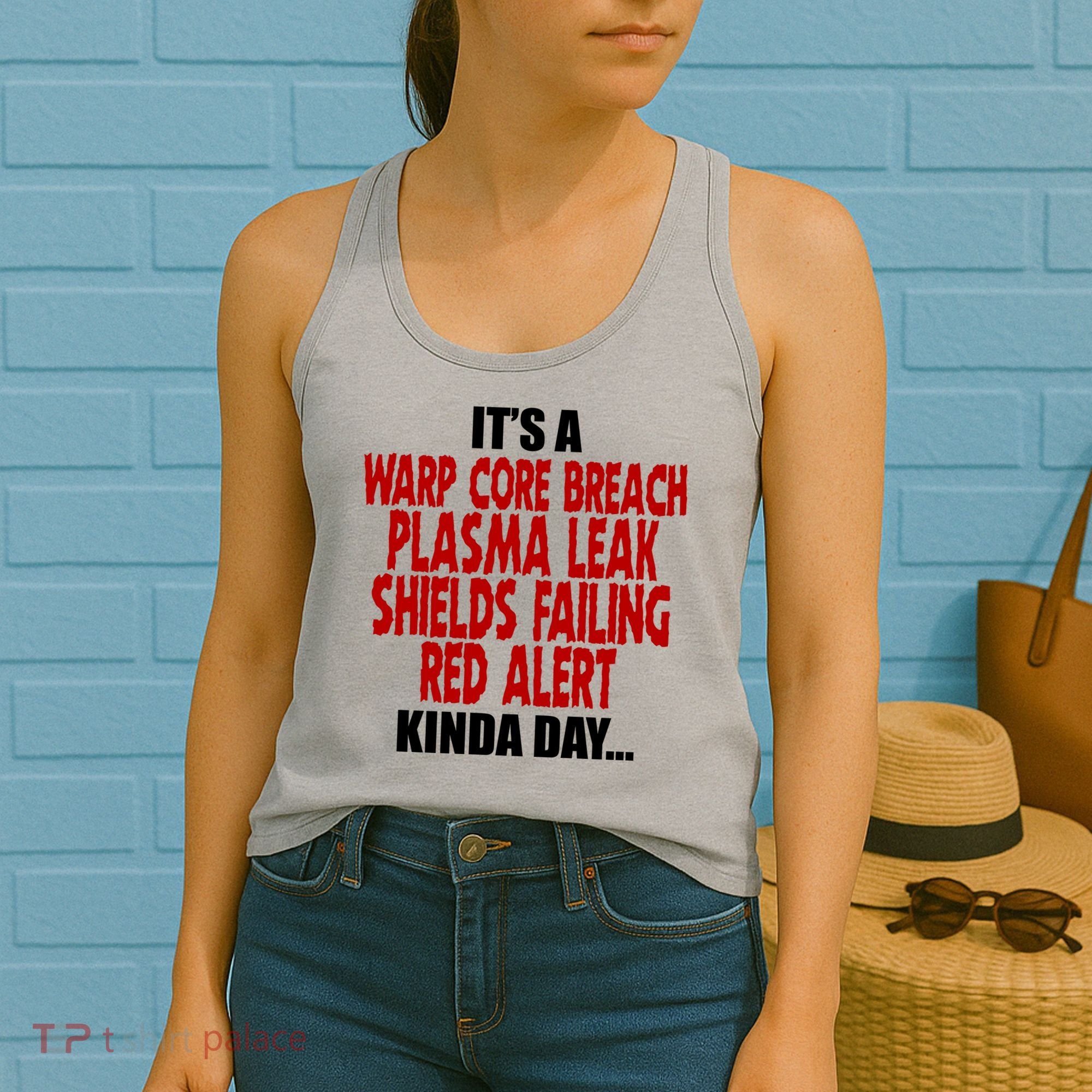 It's A Warp Core Plasma Leak Shield Funny Meme Women's Tank Top