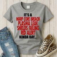 It's A Warp Core Plasma Leak Shield Funny Meme Women's T-Shirt thumb 3
