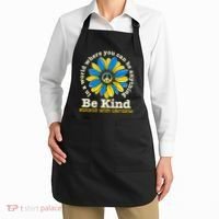 In A World Where You Can Be Anything Be Kind # Stand With Ukraine Apron thumb 2