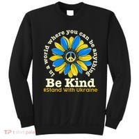 In A World Where You Can Be Anything Be Kind # Stand With Ukraine Sweatshirt thumb 0