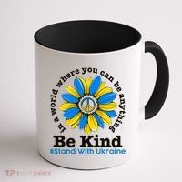 In A World Where You Can Be Anything Be Kind # Stand With Ukraine Coffee Mug thumb 1