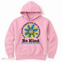 In A World Where You Can Be Anything Be Kind # Stand With Ukraine Hoodie thumb 0