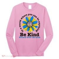 In A World Where You Can Be Anything Be Kind # Stand With Ukraine Long Sleeve Shirt thumb 0