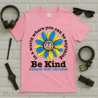 In A World Where You Can Be Anything Be Kind # Stand With Ukraine T-Shirt thumb 5