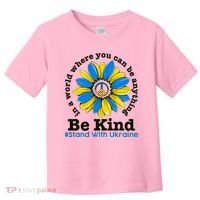 In A World Where You Can Be Anything Be Kind # Stand With Ukraine Toddler T-Shirt thumb 0