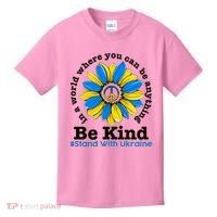 In A World Where You Can Be Anything Be Kind # Stand With Ukraine Kids T-Shirt thumb 0