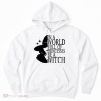 In A World Full Of Princesses Be A Witch Halloween Hoodie thumb 0