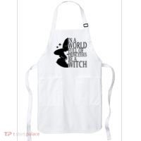 In A World Full Of Princesses Be A Witch Halloween Apron thumb 0