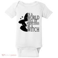 In A World Full Of Princesses Be A Witch Halloween Baby Bodysuit thumb 0