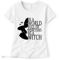 In A World Full Of Princesses Be A Witch Halloween Women's T-Shirt thumb 0
