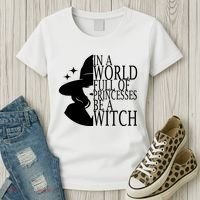 In A World Full Of Princesses Be A Witch Halloween Women's T-Shirt thumb 3