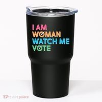I Am Woman Watch Me Vote Tumbler thumb 0