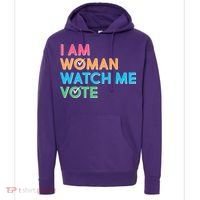 I Am Woman Watch Me Vote Hoodie thumb 0