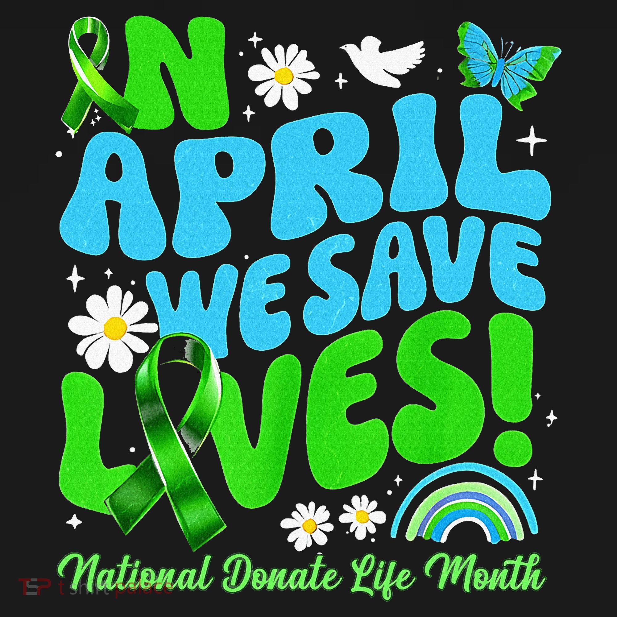 In April We Save Lives Organ Donate Life Month Baby Bodysuit