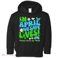 In April We Save Lives Organ Donate Life Month Toddler Hoodie thumb 0