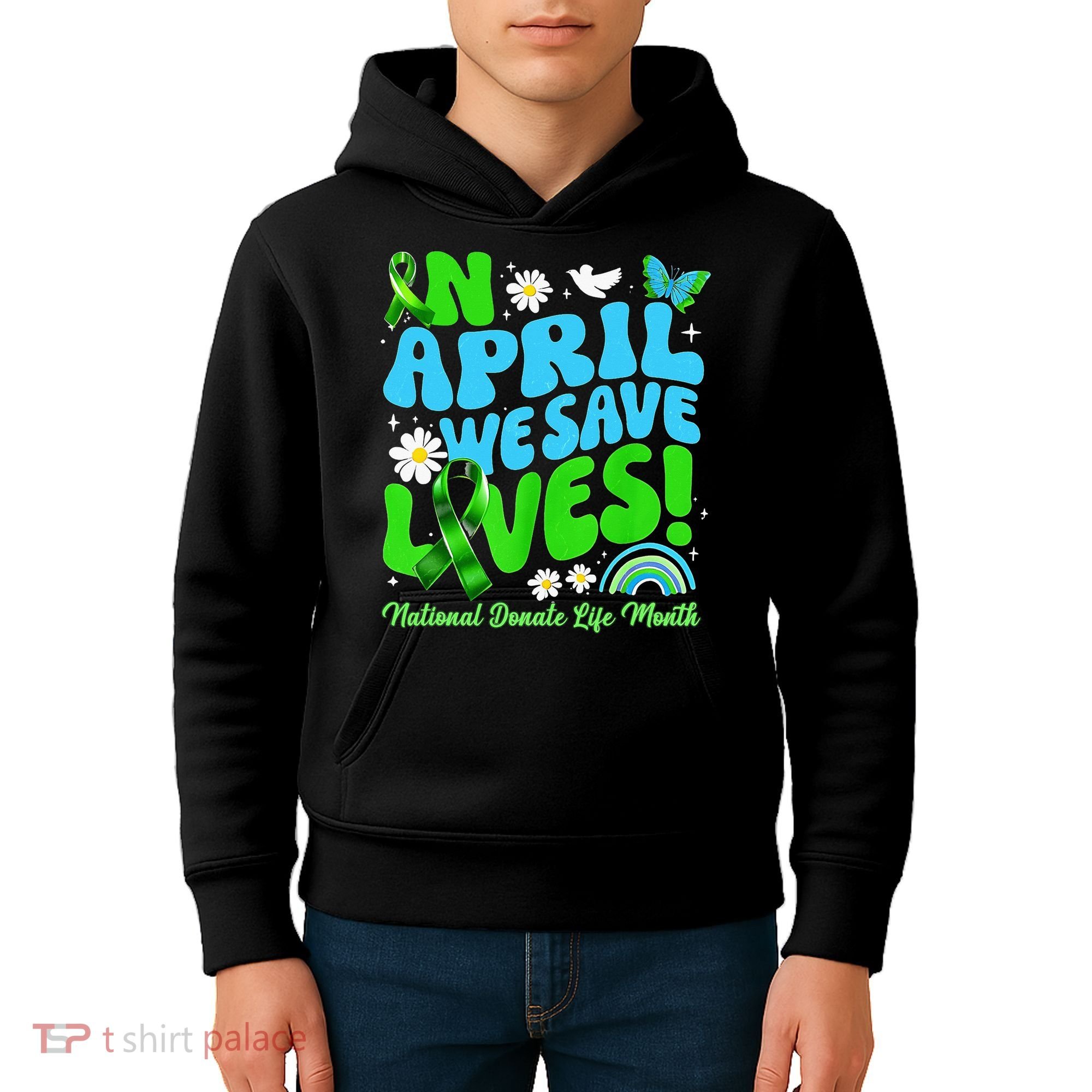 In April We Save Lives Organ Donate Life Month Kids Hoodie