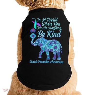 In A World Where You Can Be Anything Be Kind Elephant Doggie Tank