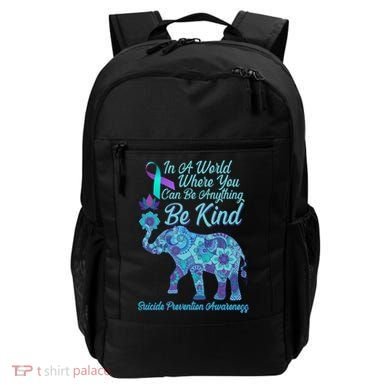 In A World Where You Can Be Anything Be Kind Elephant Backpack