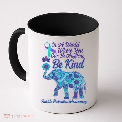In A World Where You Can Be Anything Be Kind Elephant Coffee Mug