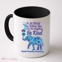 In A World Where You Can Be Anything Be Kind Elephant Coffee Mug thumb 0