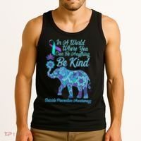 In A World Where You Can Be Anything Be Kind Elephant Tank Top thumb 3