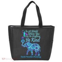 In A World Where You Can Be Anything Be Kind Elephant Tote Bag thumb 0