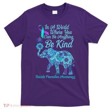 In A World Where You Can Be Anything Be Kind Elephant T-Shirt