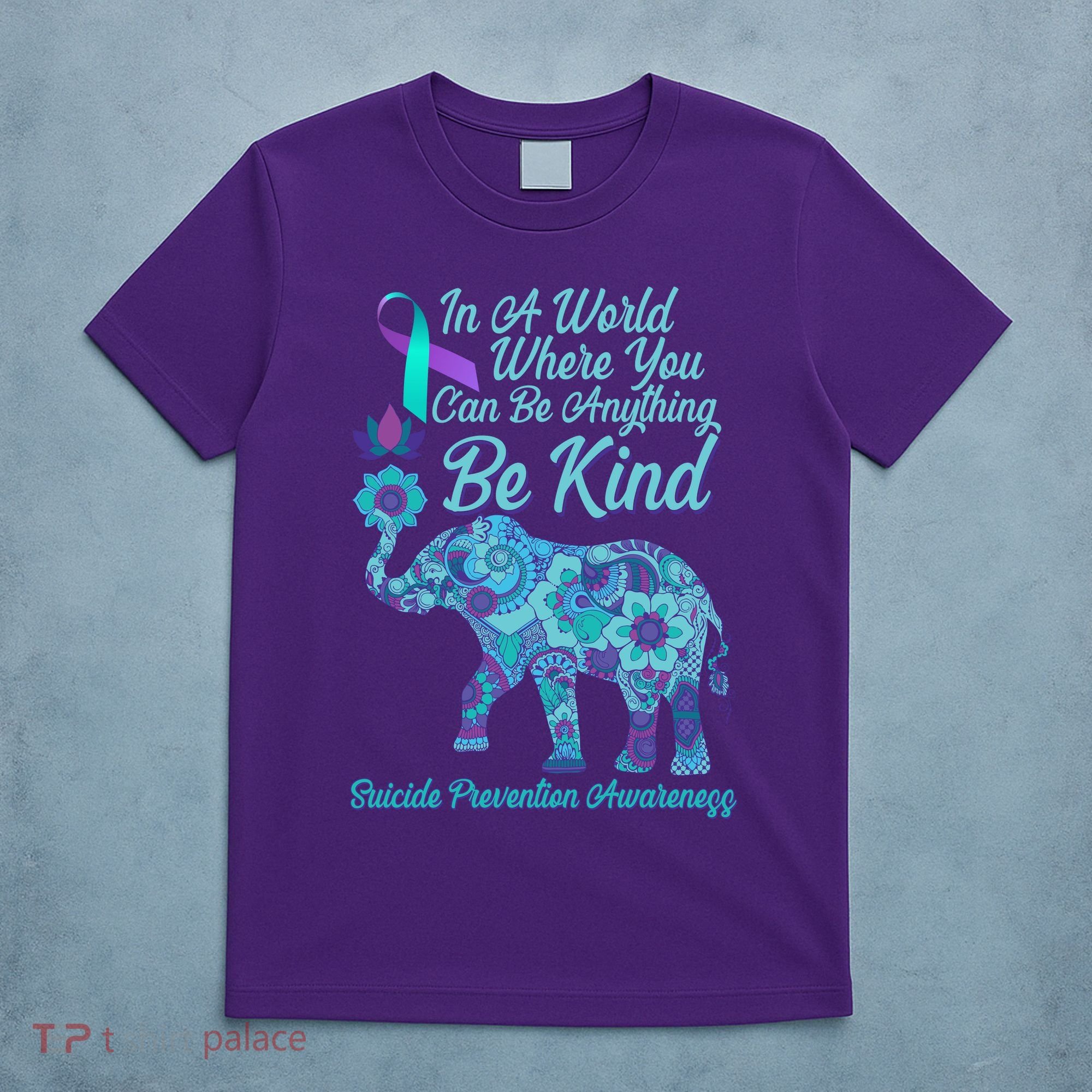 In A World Where You Can Be Anything Be Kind Elephant T-Shirt