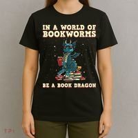 In A World Full Of Bookworms Be A Book Dragon T-Shirt thumb 4