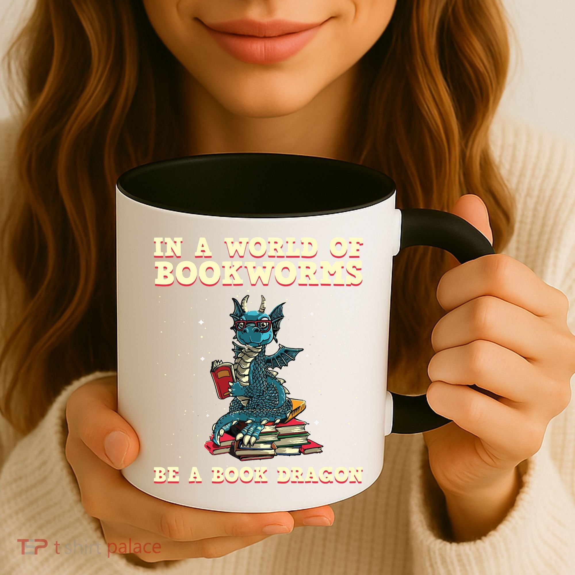 In A World Full Of Bookworms Be A Book Dragon Coffee Mug