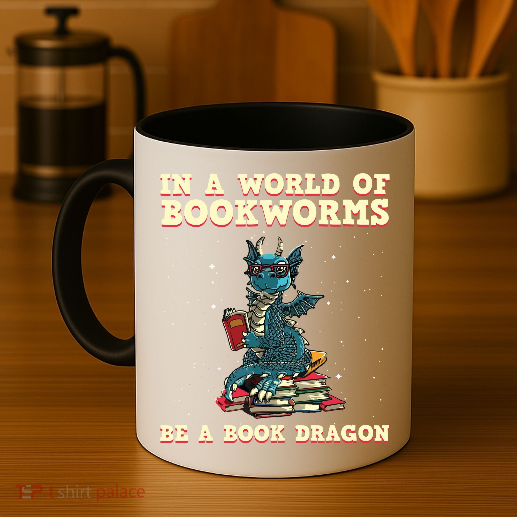 In A World Full Of Bookworms Be A Book Dragon Coffee Mug