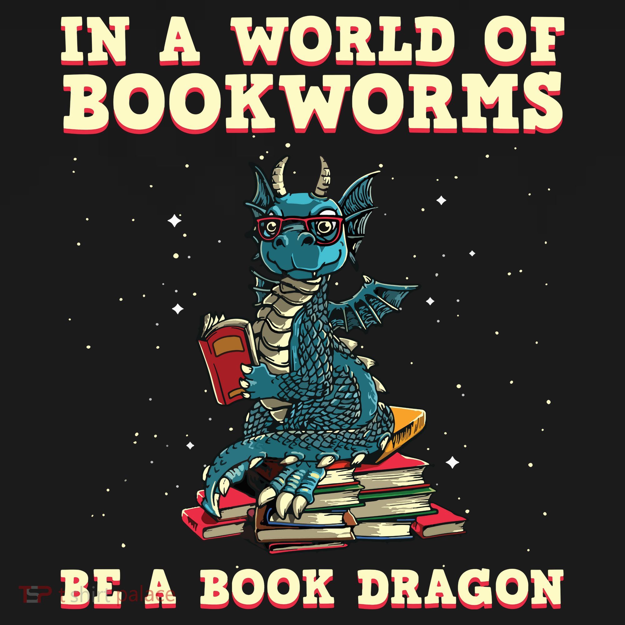 In A World Full Of Bookworms Be A Book Dragon Women's Tank Top