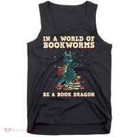 In A World Full Of Bookworms Be A Book Dragon Tank Top thumb 0