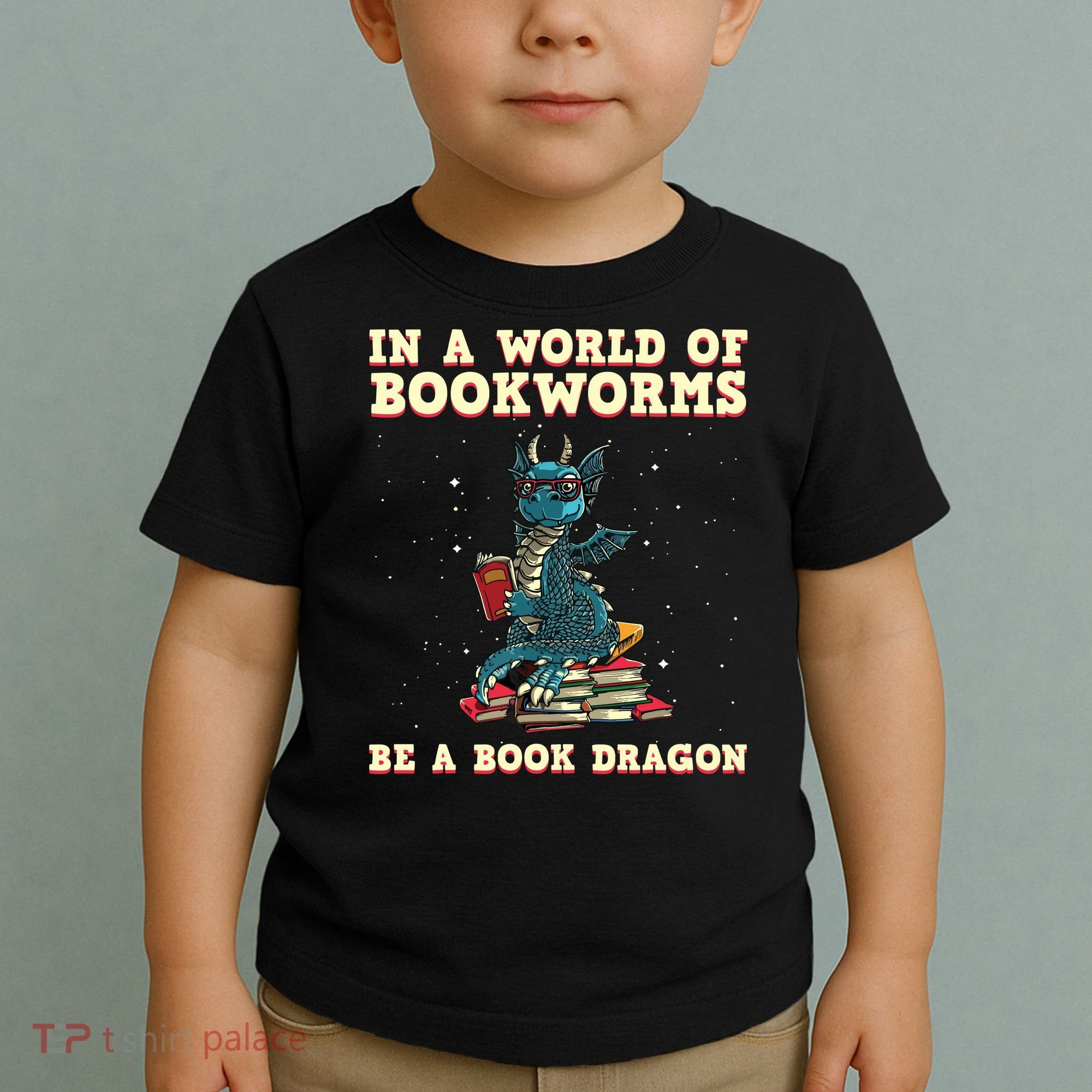 In A World Full Of Bookworms Be A Book Dragon Toddler T-Shirt