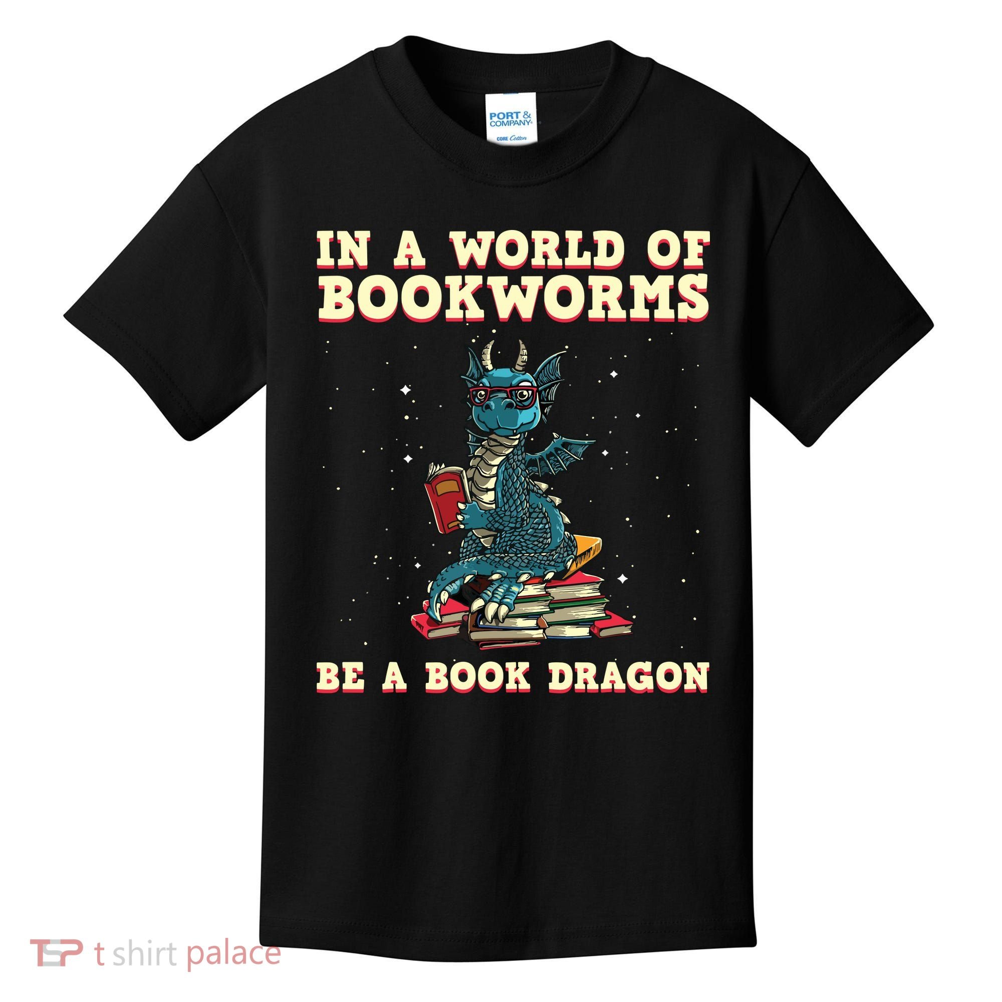 In A World Full Of Bookworms Be A Book Dragon Kids T-Shirt