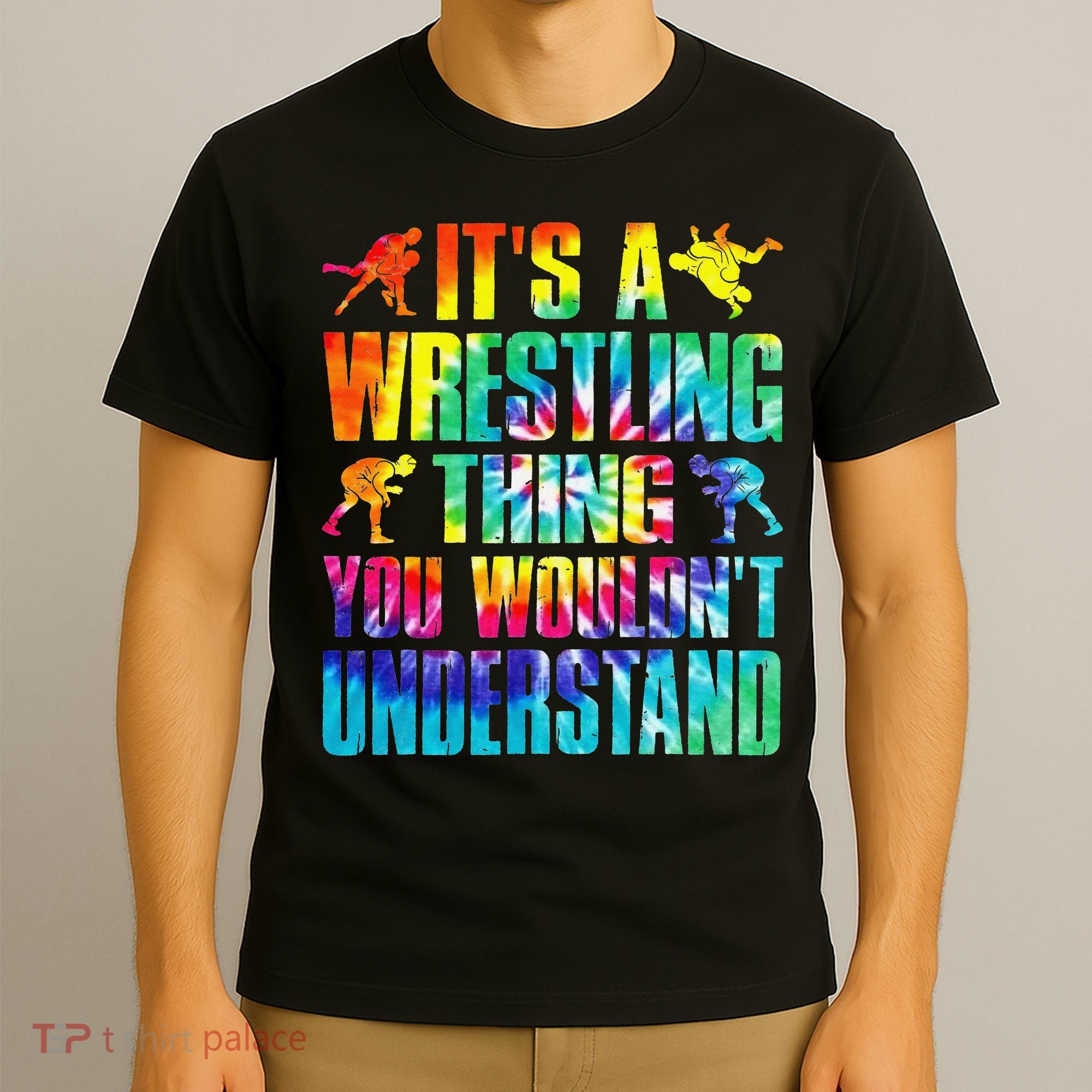 It's A Wrestling Thing You Wouldn't Understand  Fan Fighter  T-Shirt