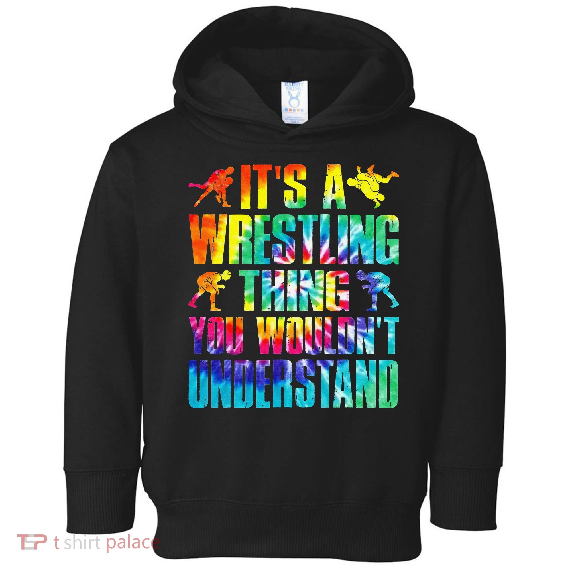 It's A Wrestling Thing You Wouldn't Understand  Fan Fighter  Toddler Hoodie